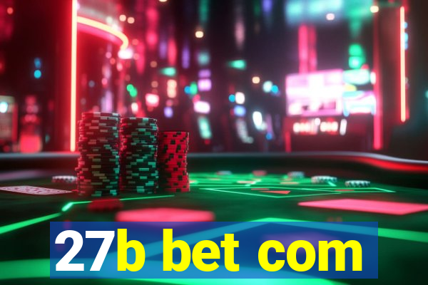 27b bet com